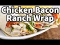 Easy Chicken Bacon Ranch Wrap Recipe 10 Minute Lunch Fix