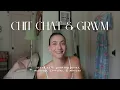 chit chat grwm chaotic as always