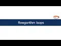 Flowgorithm loops