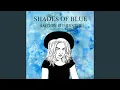 Download Lagu Shades of Blue