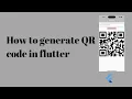 How to create qr code in flutter