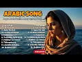 Lagu Lagu Arab Sedih Full Album Viral Tiktok 2025 | Romantic Arabic Song