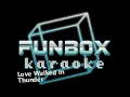 Download Lagu Thunder - Love Walked In (Funbox Karaoke, 1990)