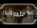 Download Lagu cheating on you - charlie puth // audio edit