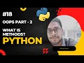 Python OOPs Part-2 What is methods in Hindi Python learning by Saksham Kumar