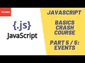 JavaScript Basics Crash Course - Part 5 5