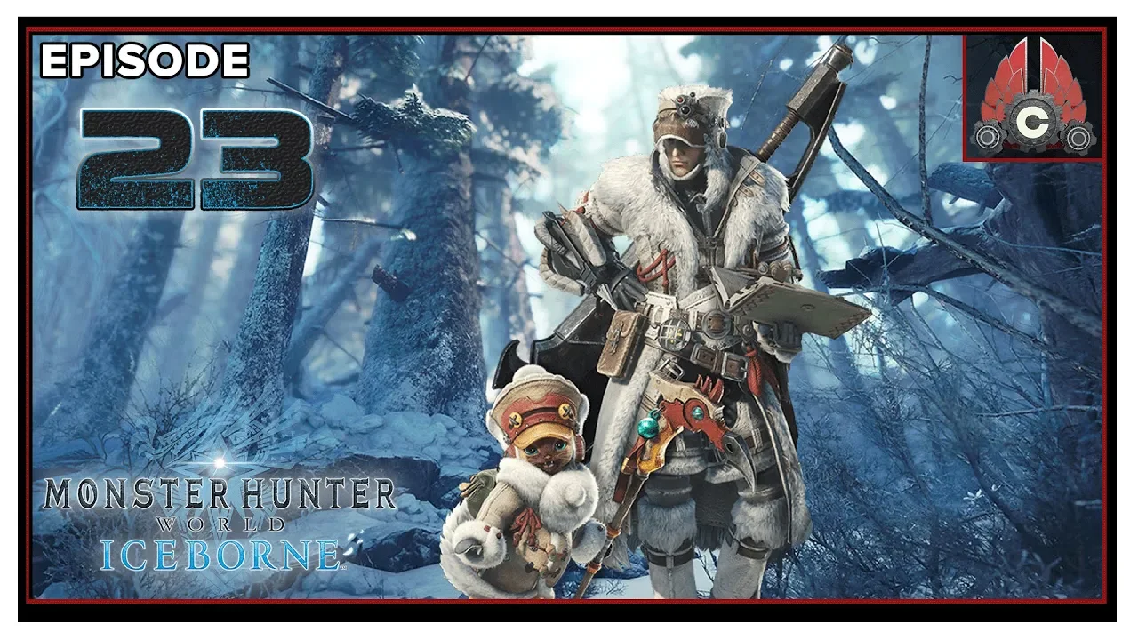 Let's Play Monster Hunter World: Iceborne On PC With CohhCarnage - Episode 23