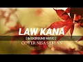 Download Lagu LAW KANA BAINANAL HABIB | Cover Nisa Sabyan [BackgroundMusic]