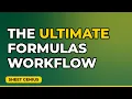The Ultimate formulas Workflow 2026