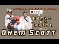 Download Lagu Dhem Scott - Motho Wa Nnete [ New 45 ]