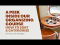 How to Get Organized Stay Organized Sorting Categorizing