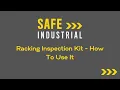 Racking Inspection Kit - How to Use It