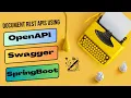 Documenting Spring Boot REST APIs using OpenAPI Swagger