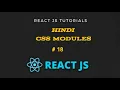 Styling Component CSS Module in React JS Hindi CSS Module