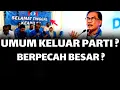 Download Lagu ADA LAGI PEMIMPIN CABANG UMUM KELUAR PARTI ? BERPECAH BESAR ?