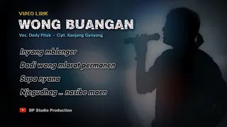 Download WONG BUANGAN (Kanjeng Ganyong) ; Dedy Pitak LAGU JAWA PENGINYONGAN MP3