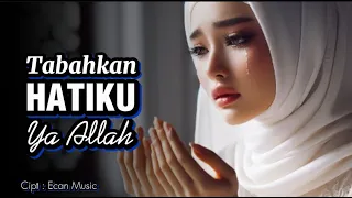 tabahkan hatiku ya allah lagu religi menyayat hati em religi
