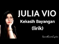 Download Lagu Julia Vio - Kekasih Bayangan Lirik