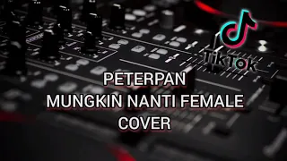 Download DJ PETERPAN MUNGKIN NANTI COVER FUNKOT REMIX 2021 MP3