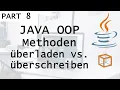 Methoden uberladen uberschreiben Part 8 JAVA OOP Tutorial
