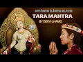 Lagu Tara mantra |Devi mantra | Green Tara mantra by Dekyi Lhamo.