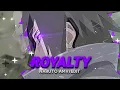 Download Lagu Naruto - Royalty [EDIT/AMV] | Alight Motion | Preset