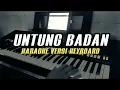 Download Lagu Karaoke UNTUNG BADAN - KARAOKE LAGU KERINCI VERSI MiKOY Keyboardist | Dhut Tabla YAMAHA PSR-s975