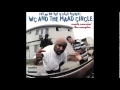 WC And The Maad Circle - In A Twist