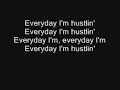 Hustlin' - Rick Ross - Lyrics