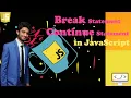 Break Statement and Continue Statement in Javascript for beginners in by TechWithYasir