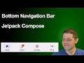 Bottom Navigation Bar in Jetpack Compose