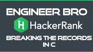 Breaking the records HackerRank problem solution
