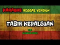 Lagu Tabir Kepalsuan – H. Rhoma Irama (Karaoke Versi Dangdut Reggae)