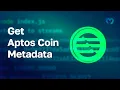 Get Aptos Coin Metadata Moralis Web3 API