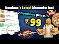 7 DOMINOS PIZZA IN 99 Domino s pizza offer domino s pizza offers for today dominos coupon code