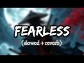 Lagu  Lost sky - FEARLESS // (perfection to slowed and reverb) || Fearless (slowed + reverb) 