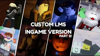 CUSTOM FORSAKEN LMS BUT ITS INGAME PART 2 Roblox Forsaken 