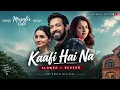 Kaafi Hai Na 🥀 – Priyansh Srivastav & Jonita Gandhi | Slowed + Reverb | Lofi Mehfil Official
