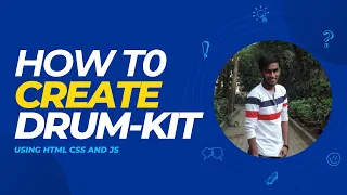 Step-by-step Guide Build Your Own Drum Kit With Html Css And Javascript