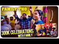 Download Lagu Family Tho 300K Celebrations | Pareshan Family
