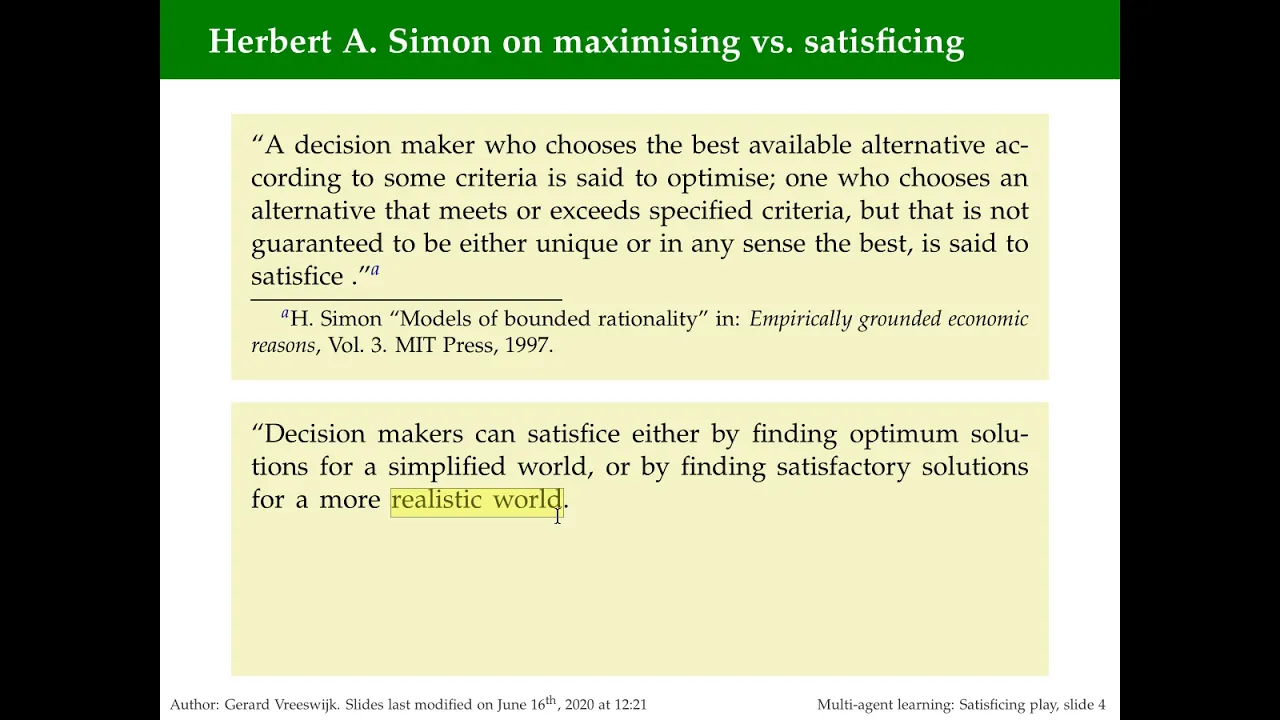 Satisficing play