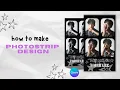 HOW TO MAKE PHOTOSTRIP DESIGN KPOP NCT MARK LEE