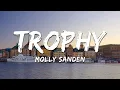 Download Lagu Molly Sandén - Trophy (Lyrics)