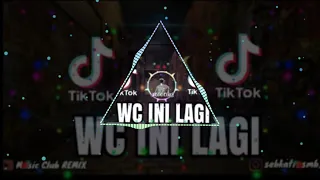 Download DJ tiktok wc ini lagi old MP3