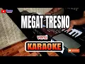Download Lagu MEGAT TRESNO  Joko Edan Karaoke NADA COWOK