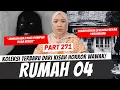 Download Lagu RUMAH 04 - KHW PART 271