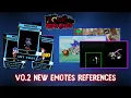 Lagu All New Emotes References in Outcome Memories v0.2