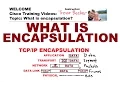 What is encapsulation 19 Free CCNA Training s