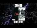 BnB X X.O.X.O. (REMIX) | JUANJOPERZZ Mashup | Young Miko, Clarent, D' La Crem Ft. Rvfv, Chiki
