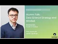 Alumni Talk Data Science Strategy and Mindset